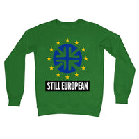'Still European' Crew Neck Sweatshirt