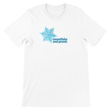 Snowflake and Proud - Unisex Short Sleeve T-Shirt