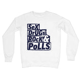 Sex Drugs Rock & Polls - Crew Neck Sweatshirt Navy